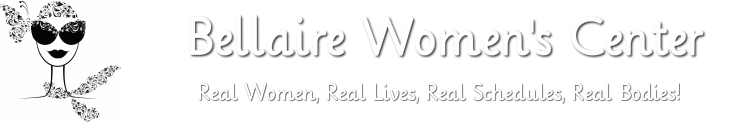 &nbsp; &nbsp; &nbsp; &nbsp; &nbsp; Bellaire Women's Center